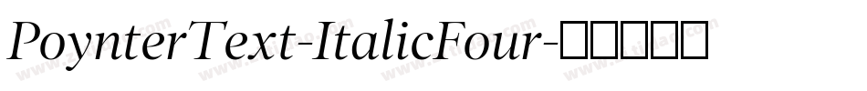PoynterText-ItalicFour字体转换