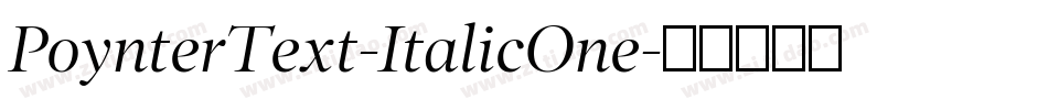 PoynterText-ItalicOne字体转换