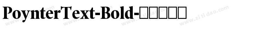 PoynterText-Bold字体转换