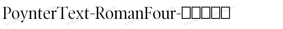 PoynterText-RomanFour字体转换