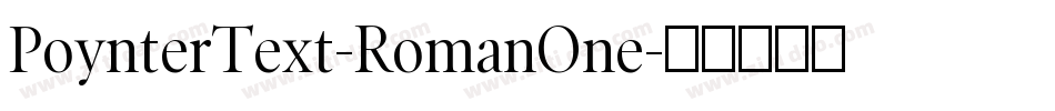 PoynterText-RomanOne字体转换