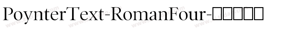 PoynterText-RomanFour字体转换