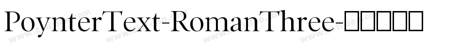 PoynterText-RomanThree字体转换