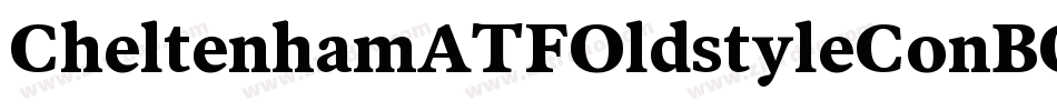 CheltenhamATFOldstyleConBQ-Bold字体转换
