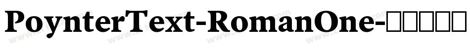 PoynterText-RomanOne字体转换
