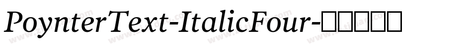 PoynterText-ItalicFour字体转换