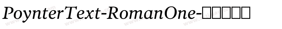 PoynterText-RomanOne字体转换