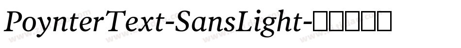 PoynterText-SansLight字体转换