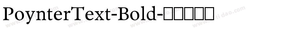 PoynterText-Bold字体转换