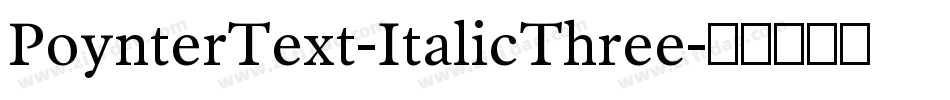 PoynterText-ItalicThree字体转换