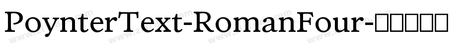 PoynterText-RomanFour字体转换