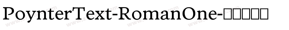PoynterText-RomanOne字体转换