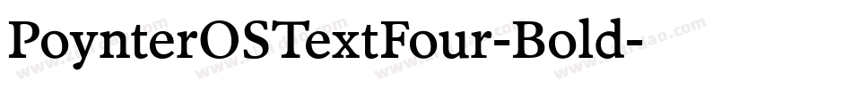 PoynterOSTextFour-Bold字体转换