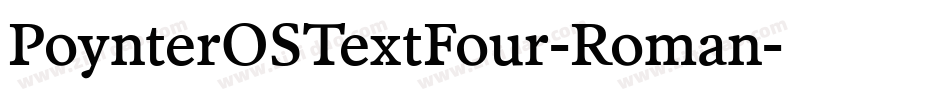 PoynterOSTextFour-Roman字体转换