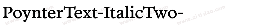 PoynterText-ItalicTwo字体转换