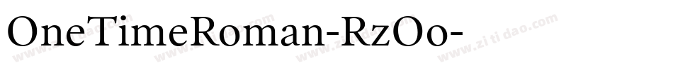 OneTimeRoman-RzOo字体转换