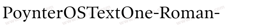 PoynterOSTextOne-Roman字体转换