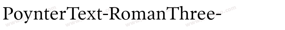 PoynterText-RomanThree字体转换