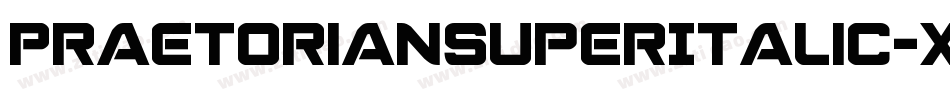 PraetorianSuperItalic-xz5j字体转换
