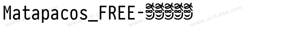 Matapacos_FREE字体转换