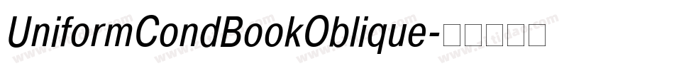 UniformCondBookOblique字体转换