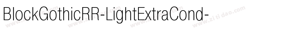 BlockGothicRR-LightExtraCond字体转换
