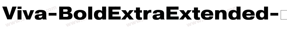 Viva-BoldExtraExtended字体转换