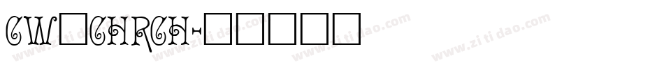 CW_CHRCH字体转换