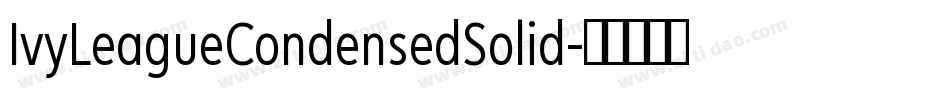 IvyLeagueCondensedSolid字体转换