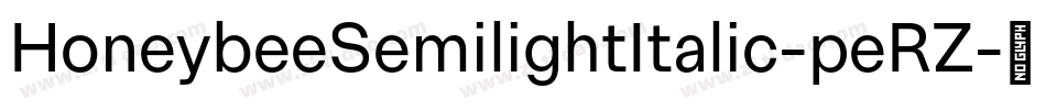 HoneybeeSemilightItalic-peRZ字体转换