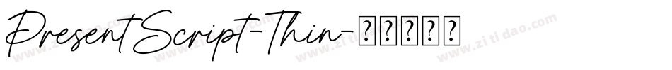 PresentScript-Thin字体转换