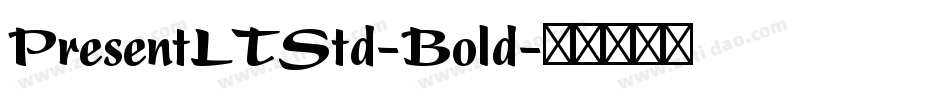PresentLTStd-Bold字体转换