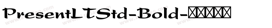 PresentLTStd-Bold字体转换