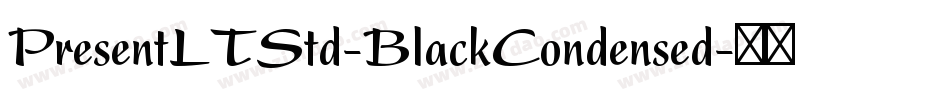 PresentLTStd-BlackCondensed字体转换