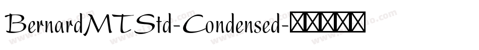 BernardMTStd-Condensed字体转换