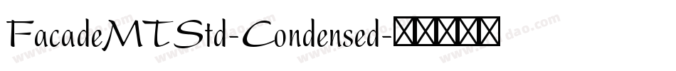 FacadeMTStd-Condensed字体转换