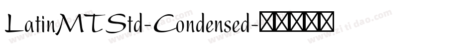 LatinMTStd-Condensed字体转换