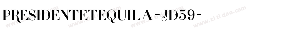 PresidenteTequila-jD59字体转换