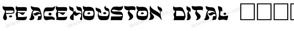 peacehouston3dital字体转换