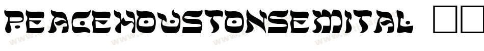 peacehoustonsemital字体转换