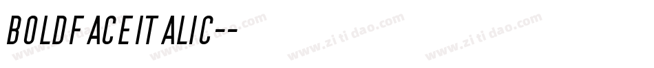 BoldfaceItalic-字体转换