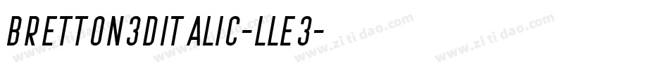 Bretton3DItalic-LlE3字体转换