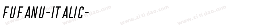 Fufanu-Italic字体转换