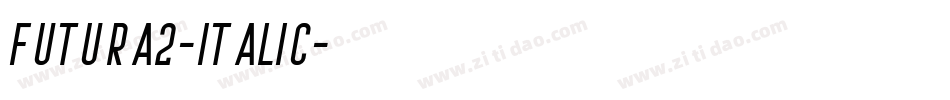 Futura2-Italic字体转换