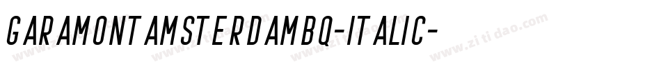 GaramontAmsterdamBQ-Italic字体转换