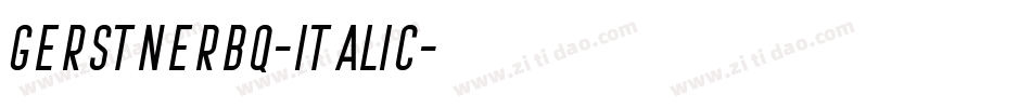 GerstnerBQ-Italic字体转换
