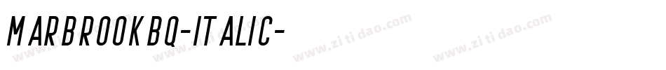 MarbrookBQ-Italic字体转换