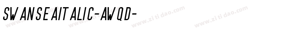 SwanseaItalic-AwqD字体转换