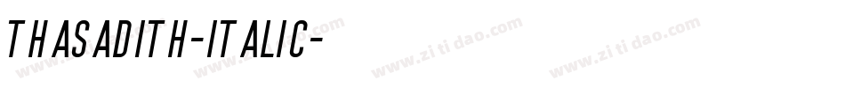 Thasadith-Italic字体转换