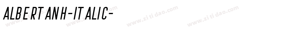 AlbertanH-Italic字体转换